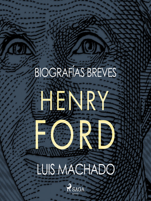 Title details for Biografías breves--Henry Ford by Luis Machado - Available